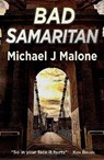 Bad Samaritan - MALONE,  Michael J. - 9781910192313