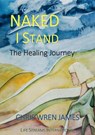 Naked I Stand - Chris Wren James - 9781910197479