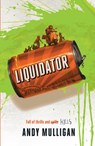 Liquidator - Andy Mulligan - 9781910200209