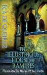 The Illustrious House of Ramires -  - 9781910213391