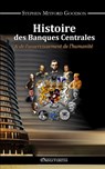 Histoire des Banques Centrales - Stephen Mitford Goodson - 9781910220139