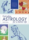 Everyday Astrology for a Better Life - Sasha Fenton - 9781910231265