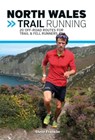 North Wales Trail Running - Steve Franklin - 9781910240960