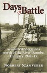 Days of Battle - Norbert Számvéber - 9781910294208