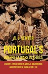 Portugal's Guerrilla Wars in Africa - Al J. Venter - 9781910294734