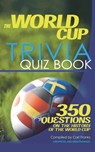 The World Cup Trivia Quiz Book - Carl Franks - 9781910295625