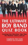 The Ultimate Boy Band Quiz Book - Chris Cowlin - 9781910295656