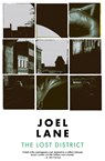 The Lost District - Joel Lane - 9781910312186