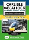 Carlisle To Beattock - Roger Darsley - 9781910356692