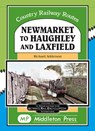 Newmarket to Haughley & Laxfield. - Richard Adderson - 9781910356715