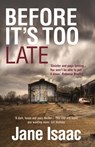 Before It's Too Late - ISAAC,  Jane - 9781910394618