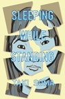 Sleeping While Standing - Taki Soma - 9781910395684