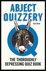 Abject Quizzery - Karl Shaw - 9781910400661