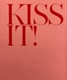 Kiss It! - Abbie Trayler-Smith - 9781910401958