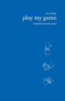 Play My Game - Alec Finlay - 9781910416259