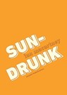 sun-drunk - Ian Macartney - 9781910416358
