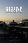 Seaside Special - Jenn Ashworth - 9781910422427