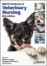 BSAVA Textbook of Veterinary Nursing - Barbara (The College of Animal Welfare) Cooper ; Elizabeth (Westlatchfields Mullineaux ; Lynn Turner - 9781910443392