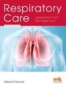 Respiratory Care: Assessment and Management - Deborah Duncan - 9781910451199
