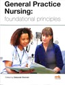 General Practice Nursing: foundational principles - Deborah Duncan - 9781910451212