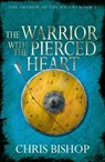 The Warrior With the Pierced Heart -  - 9781910453599