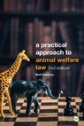 A Practical Approach to Animal Welfare Law - Noel Sweeney - 9781910455807