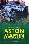 Aston Martin Engine Development: 1984-2000 - Arthur Wilson - 9781910456354