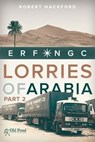 Lorries of Arabia: ERF NGC: 2 - Robert Hackford - 9781910456460