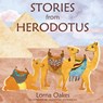 Stories from Herodotus - Lorna Oakes - 9781910461082