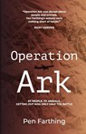 Operation Ark - Pen Farthing - 9781910461709
