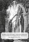 George Cuitt (1779-1854) - 'England's Piranesi' - Peter Boughton ; Ian Dunn - 9781910481073