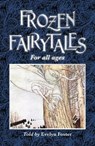 FROZEN FAIRYTALES - EVELYN FOSTER - 9781910489758