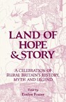 Land of Hope & Story -  - 9781910489857