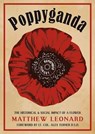 Poppyganda - Matthew Leonard - 9781910500163