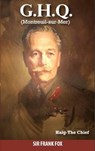 G.H.Q. (Montreuil-Sur-Mer) - FOX,  Frank - 9781910500835