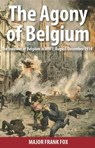 The Agony of Belgium - FOX,  Frank - 9781910500859