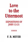 Love to the Uttermost - MEYER,  F. B. - 9781910513651