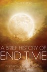 A Brief History of End Time - CLIFFORD,  Paula - 9781910519370