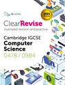 ClearRevise Cambridge IGCSE Computer Science 0478/0984 - Pg Online - 9781910523384