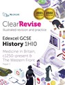 ClearRevise Edexcel GCSE History 1HI0 Medicine in Britain - PG Online - 9781910523445