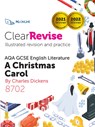 ClearRevise AQA GCSE English Literature: Dickens A Christmas Carol - PG Online - 9781910523490