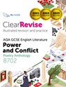 ClearRevise AQA GCSE English Literature: Power and conflict - PG Online - 9781910523940