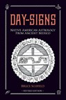 Day Signs: Native American Astrology from Ancient Mexico - Bruce Scofield - 9781910531198