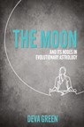The Moon and its Nodes in Evolutionary Astrology - Deva Green - 9781910531792