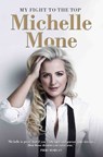 My Fight to the Top - Michelle Mone - 9781910536667