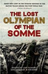 The Lost Olympian of the Somme - Jon Cooksey and Graham McKecknie - 9781910536704