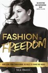 Fashion Is Freedom - Tala Raassi - 9781910536797