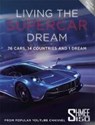 Living the Supercar Dream (Shmee150) - Tim Burton - 9781910536865