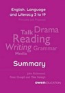 English, Language and Literacy 3 to 19: Principles and Proposals - Summary - John Richmond ; Peter Dougill ; Mike Raleigh - 9781910543344