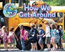 How We Get Around - Ellen Lawrence - 9781910549551